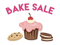 Bake Sale (Sponsored by Louverture\'s Student Council)