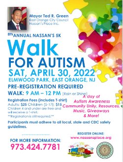 8th Annual Nassan\'s 5K Walk for Autism April 30 2022 from 9 a m to 10 a m